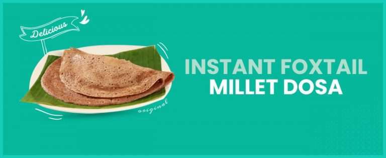 Foxtail Millet Dosa Recipe - Wellfinity.in