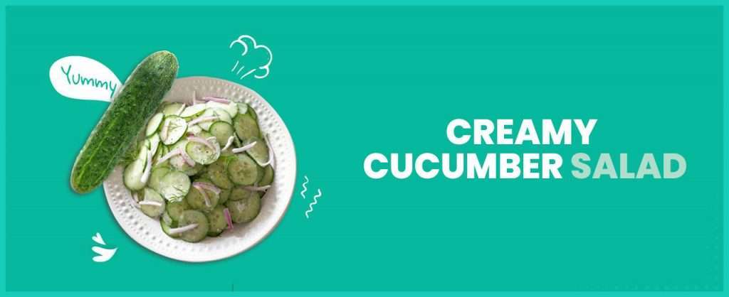 Creamy Cucumber Salad Recipe - Wellfinity.in