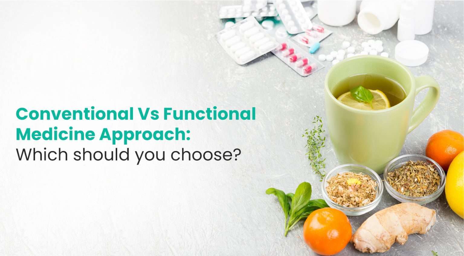 Conventional Vs Functional Medicine Approach Which should you choose