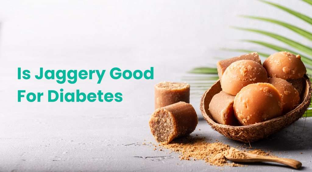 Is jaggery good for diabetes? - Wellfinity.in