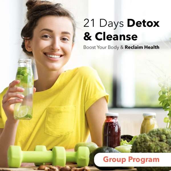 21 Days Detox & Cleanse | Boost Your Body & Reclaim Health